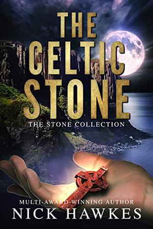The Celtic Stone (The Stone Collection #5)