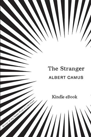 THE Stranger: albert camus by Albert Camus