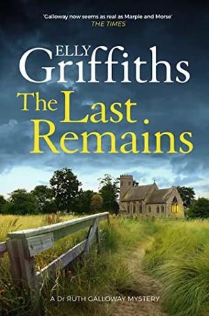 The Last Remains (Ruth Galloway #15)