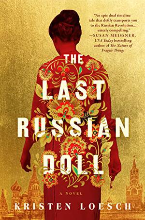 The Last Russian Doll by Kristen Loesch