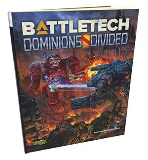 Battletech: Dominions Divided. by Luke Robertson, Lance Scarinci, Aaron Cahall