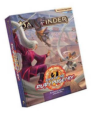 Pathfinder Fists of the Ruby Phoenix Adventure Path by James Case, Luis Loza, David N. Ross