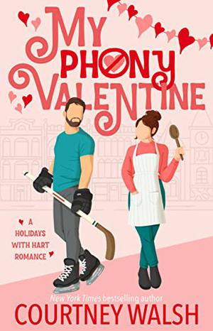 My Phony Valentine by Courtney Walsh