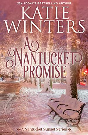 A Nantucket Promise (Nantucket Sunset #5)