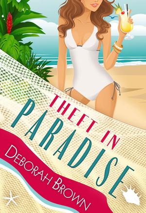 Theft in Paradise by Deborah Brown