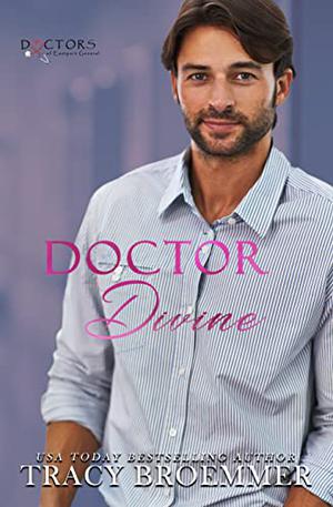 Doctor Divine by Tracy Broemmer