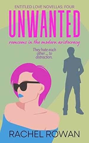 Unwanted (Entitled Love #4)