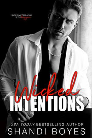 Wicked Intentions by Shandi Boyes