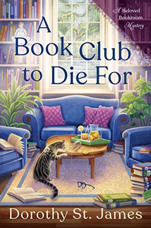A Book Club to Die for by Dorothy St. James