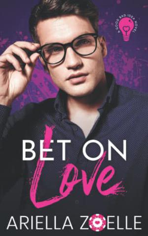 Bet on Love by A.F. Zoelle