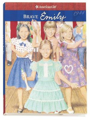 Brave Emily by Valerie Tripp
