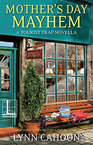 Mother's Day Mayhem (A Tourist Trap Mystery #6.5)