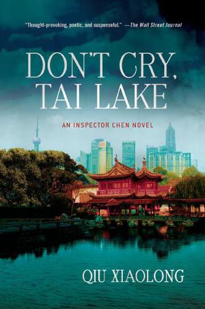 Don't Cry, Tai Lake (Inspector Chen Cao #7)