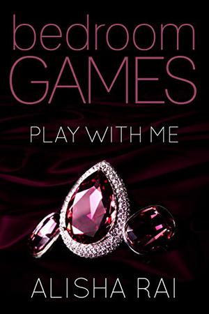 Play with Me (Bedroom Games #1)