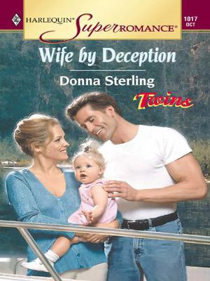 Wife by Deception by Donna Sterling
