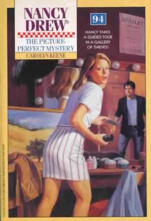 The Picture-Perfect Mystery (Nancy Drew Mystery Stories #94)