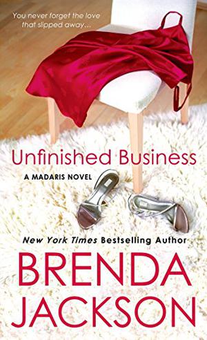 Unfinished Business (Madaris Family Saga #13)