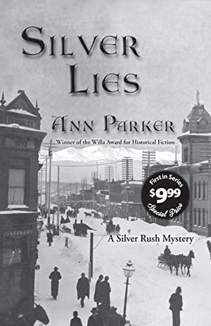 Silver Lies (Silver Rush #1)