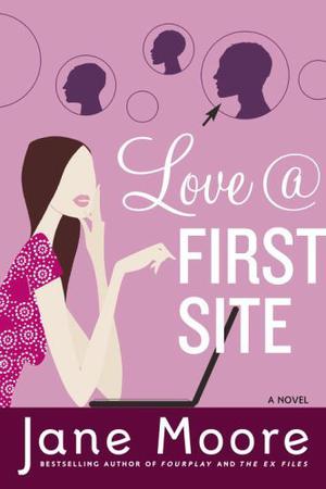 Love @ First Site by Jane Moore