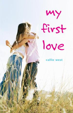 My First Love (Love Stories For Young Adults #1)
