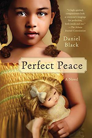 Perfect Peace by Daniel Black, Ron Butler