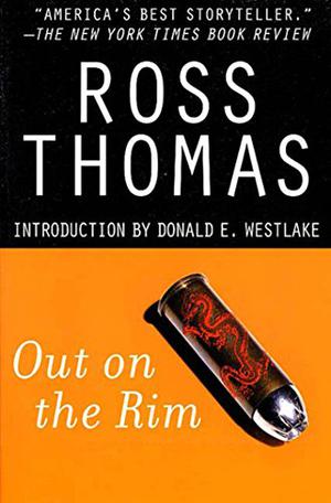 Out on the Rim by Ross Thomas
