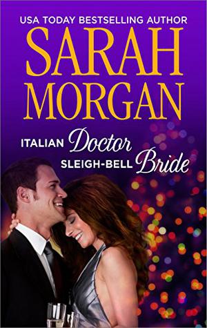 Italian Doctor, Sleigh-Bell Bride (Lakeside Mountain Rescue #6)