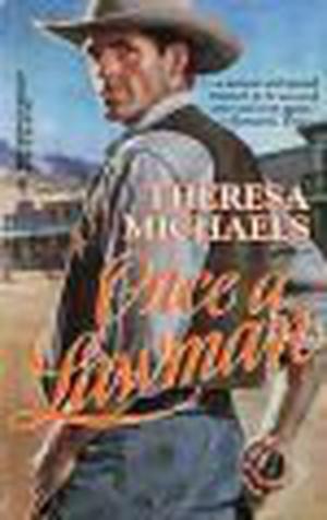 Once a Lawman by Theresa Michaels