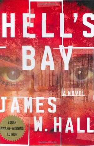 Hell's Bay by James W. Hall