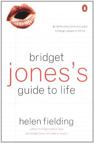 Bridget Jones's Guide to Life (Bridget Jones #1)