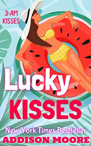 Lucky Kisses (3:AM Kisses #12)