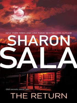 The Return (Mira by Dinah McCall, Sharon Sala