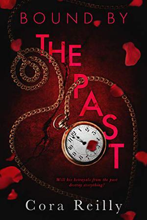 Bound by the Past (Born in Blood Mafia Chronicles #7)