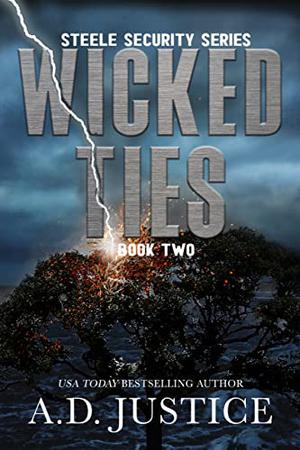 Wicked Ties by A.D. Justice