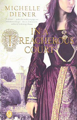 In a Treacherous Court (Susanna Horenbout and John Parker #1)