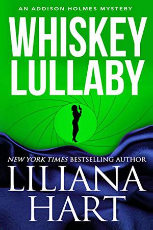 Whiskey Lullaby (Addison Holmes Mysteries #7)