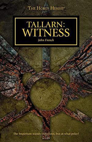 Tallarn: Witness (The Horus Heresy #Short Story)