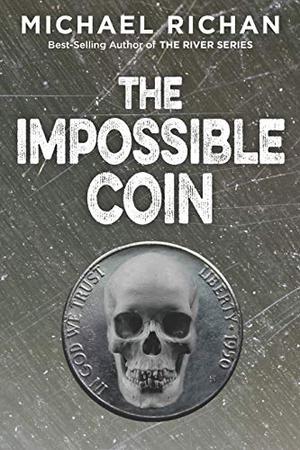The Impossible Coin (The Downwinders #2)
