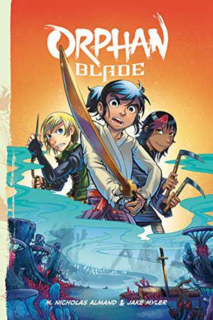 Orphan Blade by M. Nicholas Almand, Jake Myler