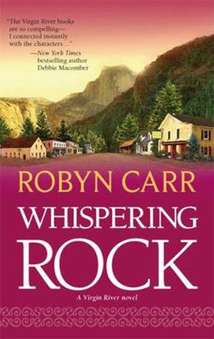 Whispering Rock (Virgin River #3)