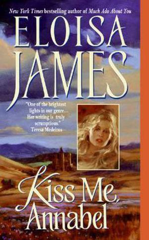 Kiss Me, Annabel by Eloisa James