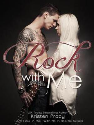 Rock with Me by Kristen Proby