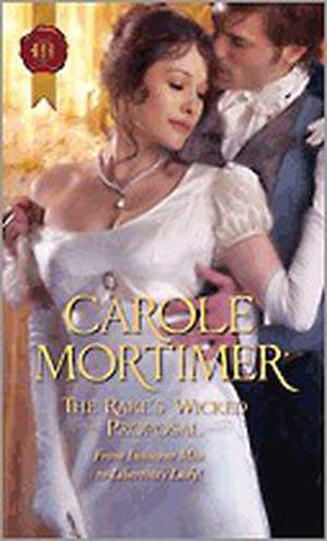 The Rake's Wicked Proposal by Carole Mortimer