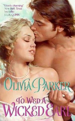 To Wed a Wicked Earl by Olivia Parker