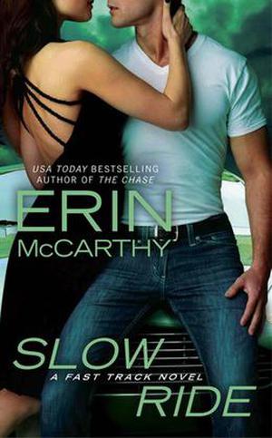 Slow Ride (Fast Track #5)