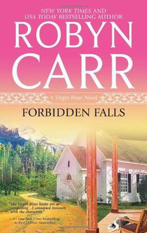 Forbidden Falls by Robyn Carr