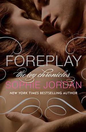 Foreplay by Sophie Jordan