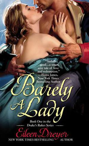 Barely a Lady (Drake's Rakes #1)