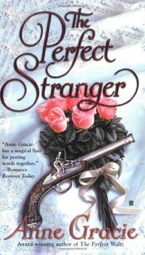 The Perfect Stranger by Anne Gracie