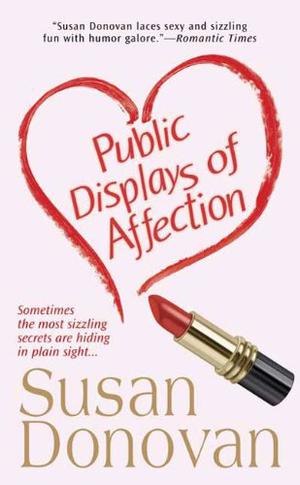 Public Displays of Affection by Susan Donovan